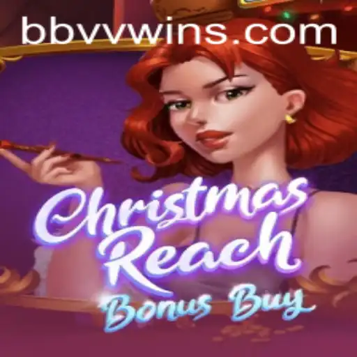 Descubra o Fascinante Jogo ChristmasReachBonusBuy e suas Regras Envolventes